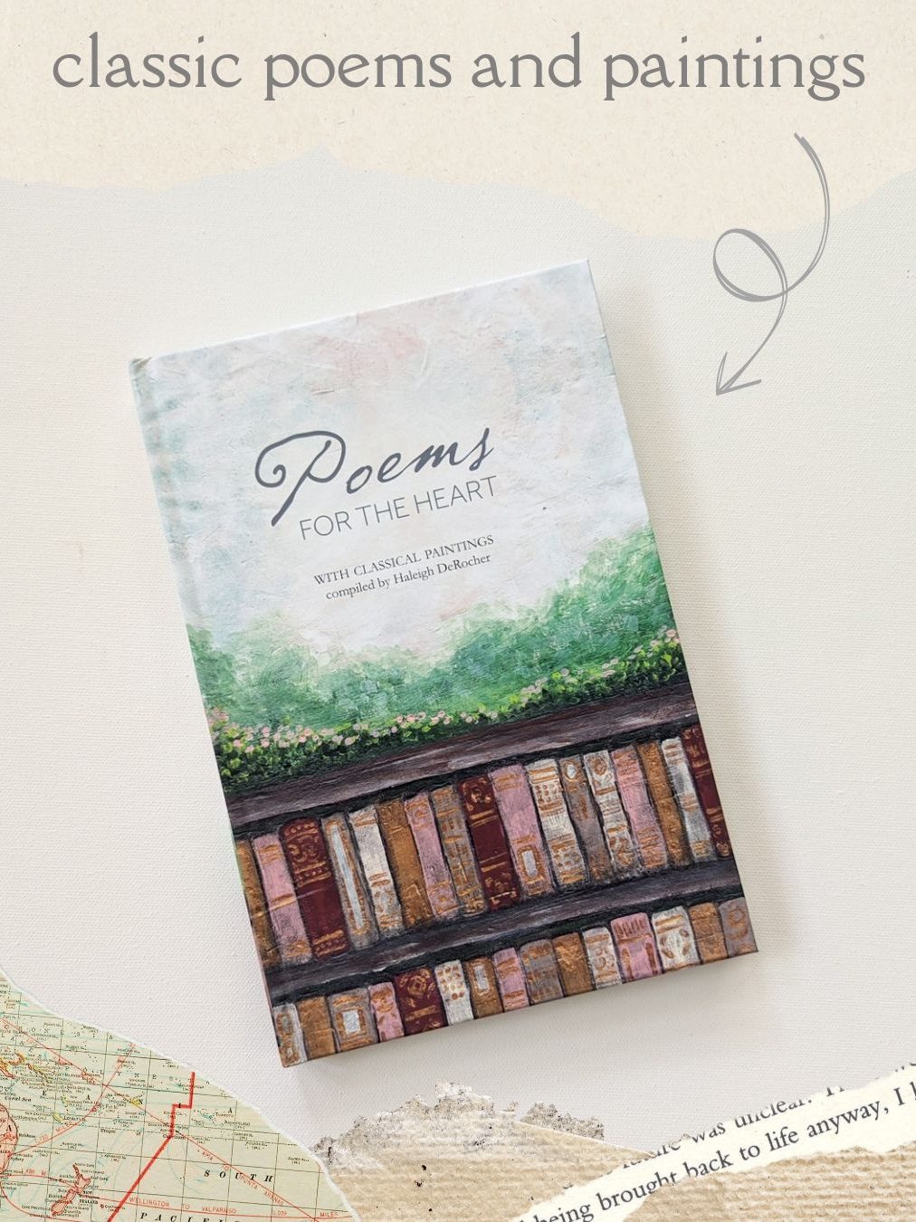 Poems For the Heart: Classic Poems and Paintings for Memorization