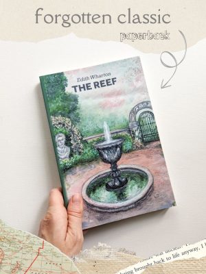 The Reef by Edith Wharton - Forgotten Classic - Paperback Edition