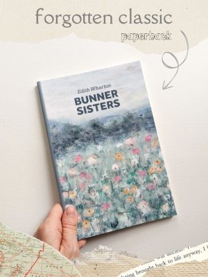 Bunner Sisters by Edith Wharton - Forgotten Classic - Paperback Edition