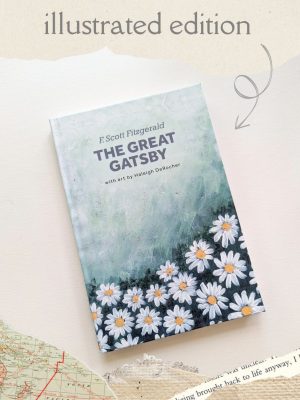 ILLUSTRATED The Great Gatsby by F. Scott Fitzgerald