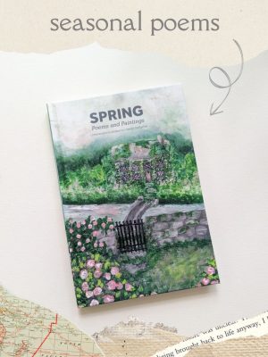 Spring: Poems and Paintings