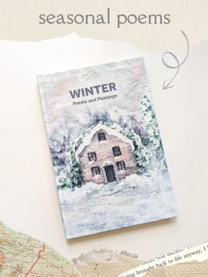 Winter: Poems and Paintings