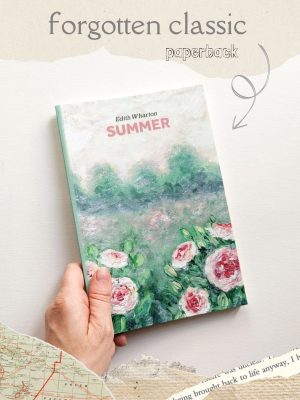 Summer by Edith Wharton - Forgotten Classics - Paperback Edition
