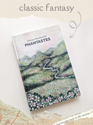 Phantastes by George MacDonald - Classic Fantasy