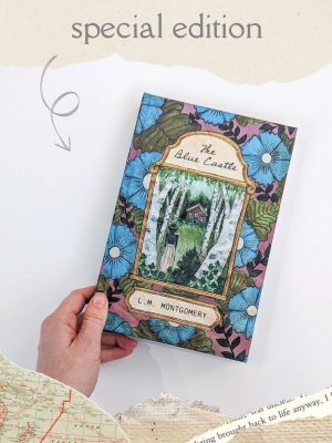The Blue Castle by LM Montgomery - Collector's Edition