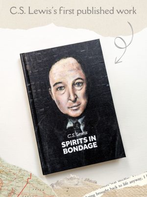 Spirits in Bondage by C.S. Lewis - Collector's Edition