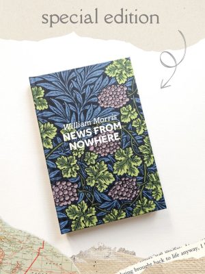 News From Nowhere by William Morris - Hardcover Collector's Edition
