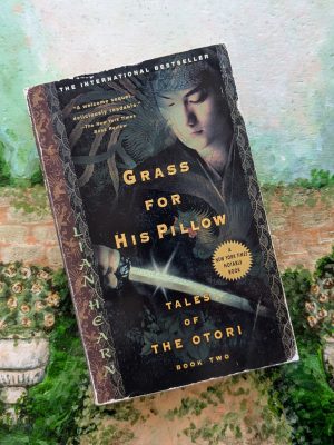 Grass For His Pillow: Tales of the Otori Book 2 by Lian Hearn