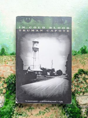 In Cold Blood by Truman Capote