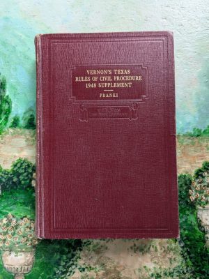 Vernon's Texas Rules of Civil Procedure: 1948