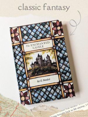 The Enchanted Castle by E. Nesbit - Classic Fantasy