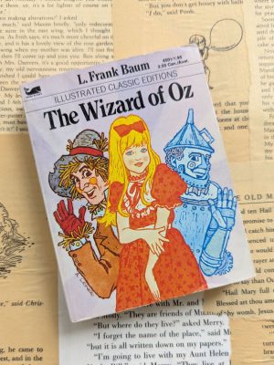 The Wizard of Oz by L Frank Baum - Illustrated Classic Editions