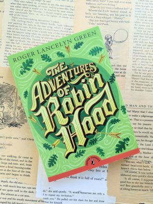 The Adventures of Robin Hood by Roger Lancelyn Green
