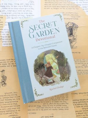 The Secret Garden Devotional by Rachel Dodge
